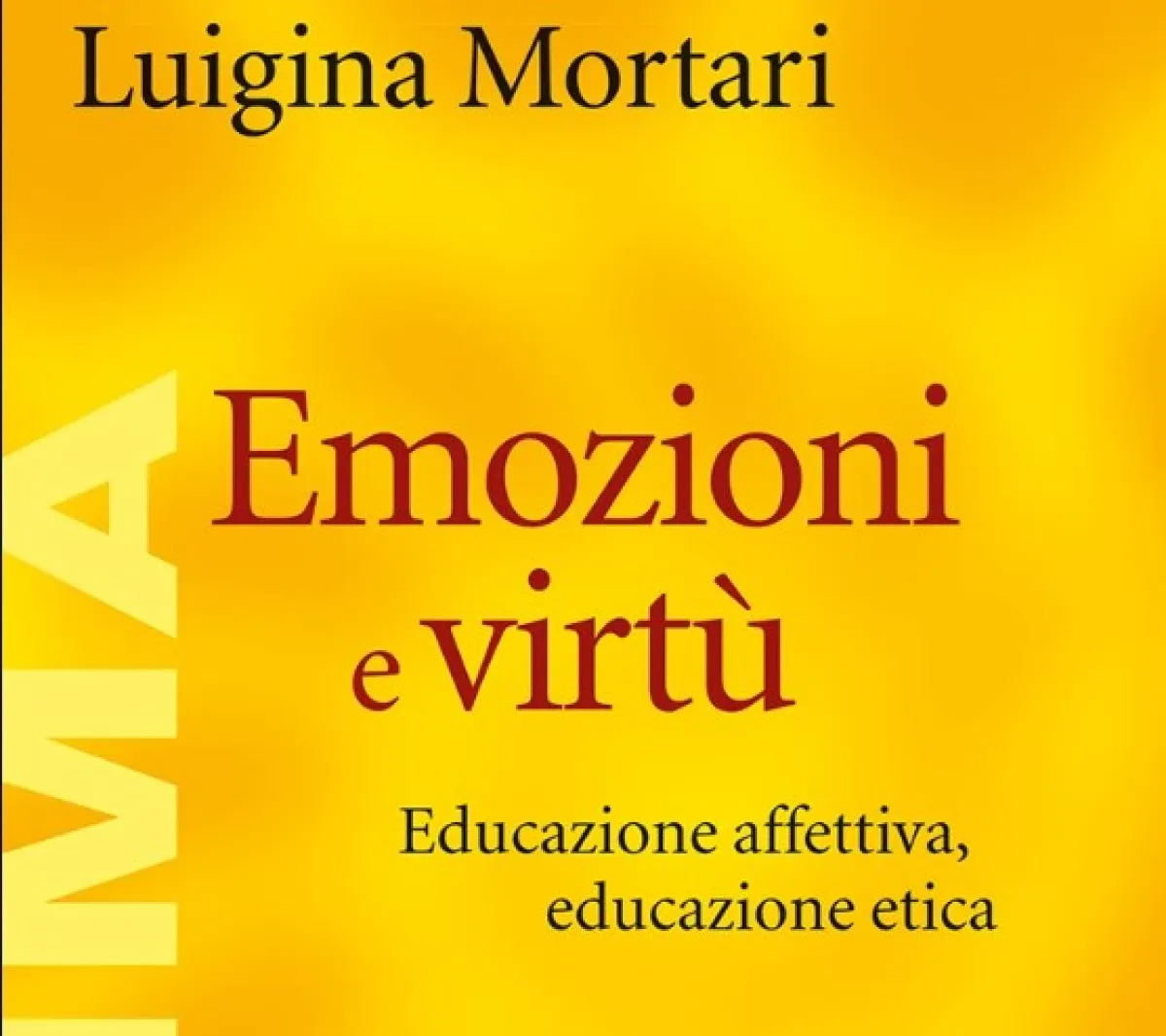 "Emozioni e virtù", il libro di Luigina Mortari come bussola etica del nostro tempo