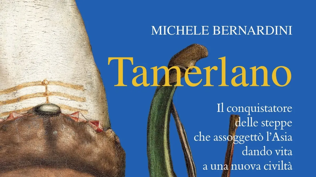 Tamerlano, l’Alessandro Magno d’Oriente, fra mito e storia