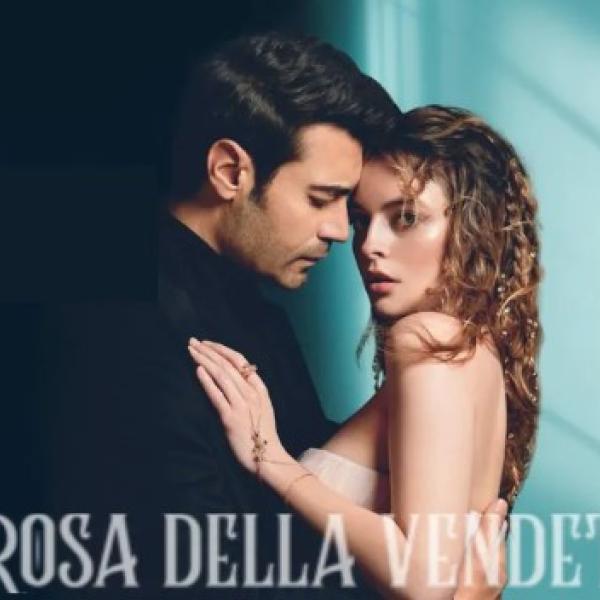 “La rosa della vendetta”, di cosa parla? Trama, cast e orario della nuova soap turca di Canale 5