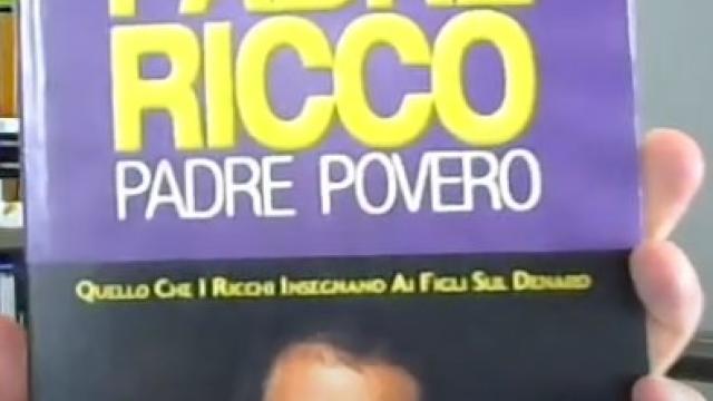 “Padre ricco, padre povero” di Robert T. Kiyosaki: un aiuto a scoprire e comprendere i segreti del mondo finanziario