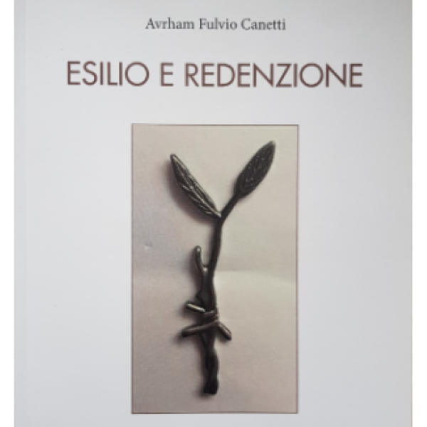 Recensione del libro “Esilio e redenzione” di Avrham Fulvio Canetti