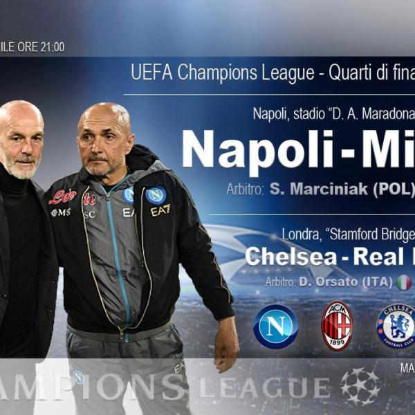 Champions League, quarti di ritorno: Napoli-Milan è una sfida escandescente. Dove vederla?