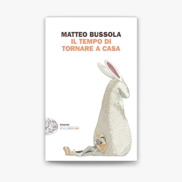 “Il tempo di tornare a casa” di Matteo Bussola: un caleidoscopio di vite ed emozioni