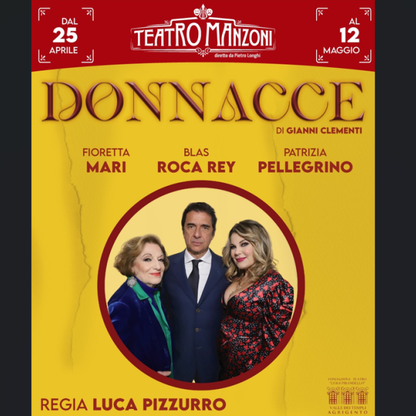 “Donnacce” debutta al Manzoni di Roma, il regista Pizzurro: “In scena più oneste le prostitute dei politici. Il pubblico torna a teatro? Finalmente!”