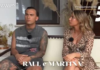 Temptation Island 2024, Raul: “Non sono un pazzo” intanto Martina gioca con Carlo