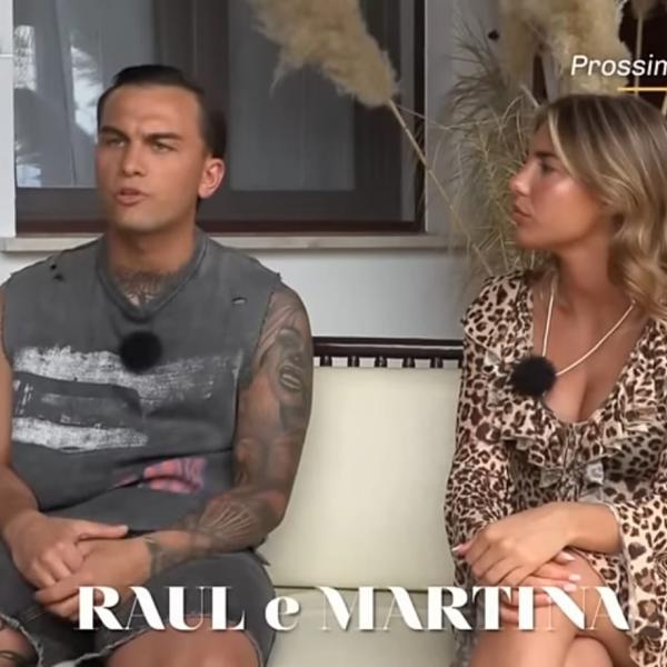 Raul e Martina di Temptation Island si sono lasciati? Ecco l’indizio decisivo