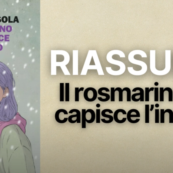 Cosa vuol dire “Il rosmarino non capisce l’inverno”? Ecco perché il titolo del libro è metafora della resilienza femminile