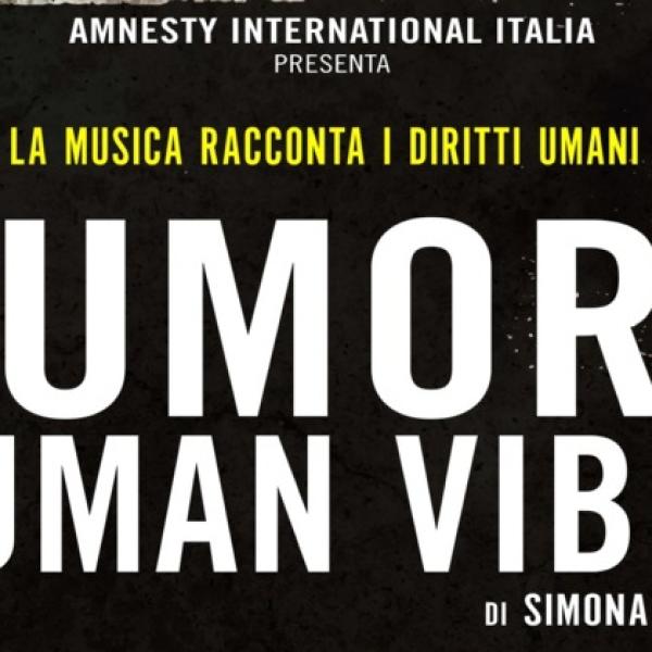 “Rumore – Human Vibes”, Francesca Corbo di Amnesty: “Un film per aprire gli occhi”