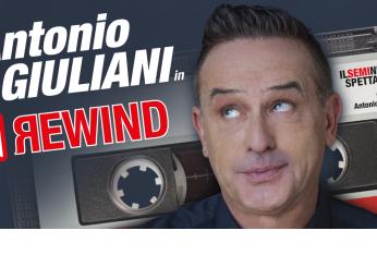 Antonio Giuliani sul nuovo spettacolo “Rewind”: “Con me gli universitari entrano a teatro a 2 euro”