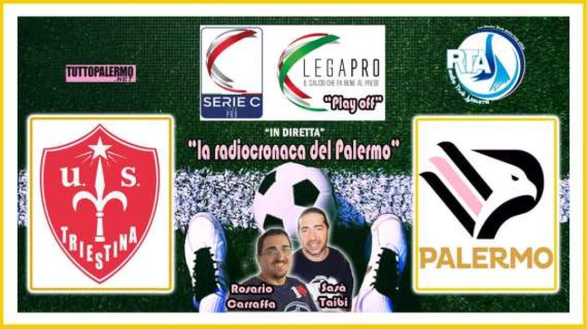 Calcio Serie C Playoff Benissimo il Palermo, 2-1 a Trieste