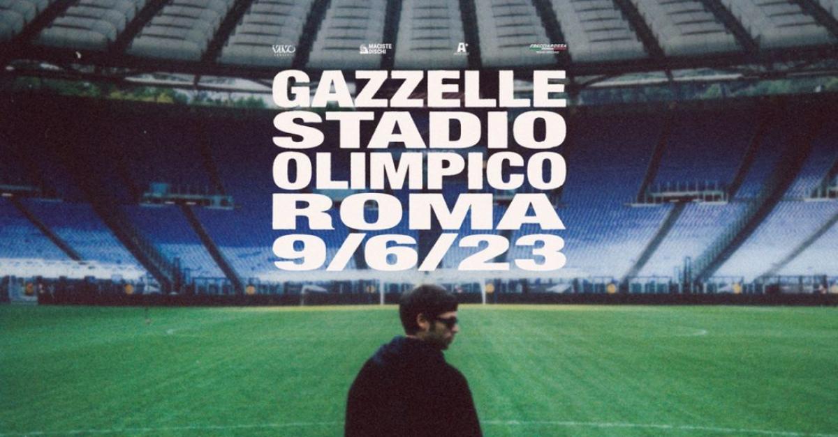 Gazzelle concerto Stadio Olimpico 2023 per un evento speciale