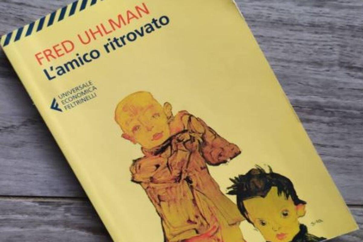 “L’amico ritrovato” di Fred Uhlman è la storia di un’amicizia capace di superare conflitti e tempo