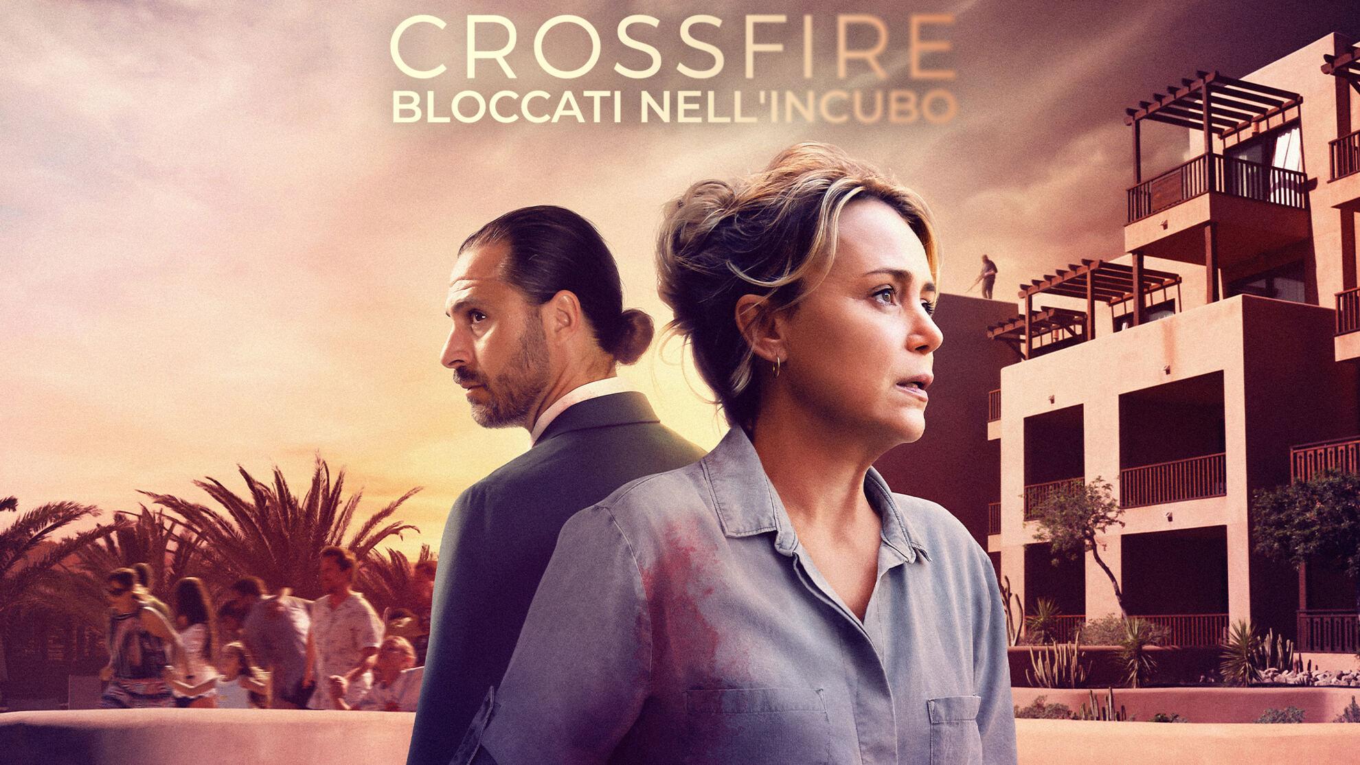 Crossfire Italia 1 serie tv trama, cast e quando va in onda