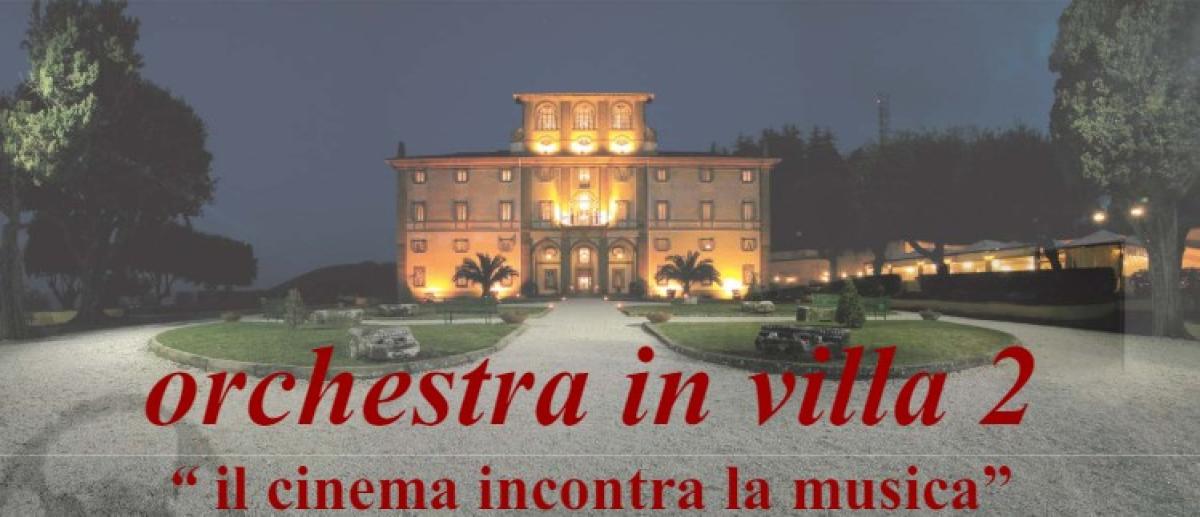 “Orchestra in villa 2 – Il cinema incontra la musica” il 5 giugno a Frascati