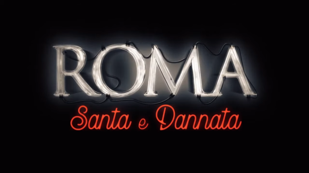 “Roma santa e dannata”, dove vederlo in tv e in streaming? Trama e cast del documentario