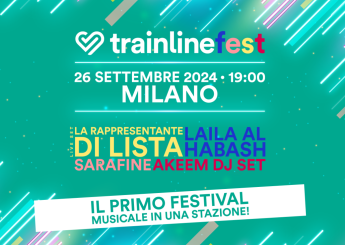 Trainline Fest 2024 Milano, arriva il primo Festival musicale in una stazione ferroviaria