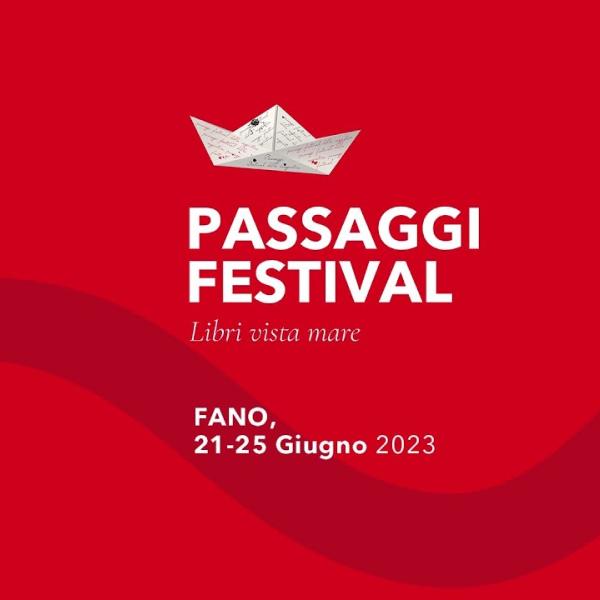 Passaggi Festival 2023: date, programma e ospiti