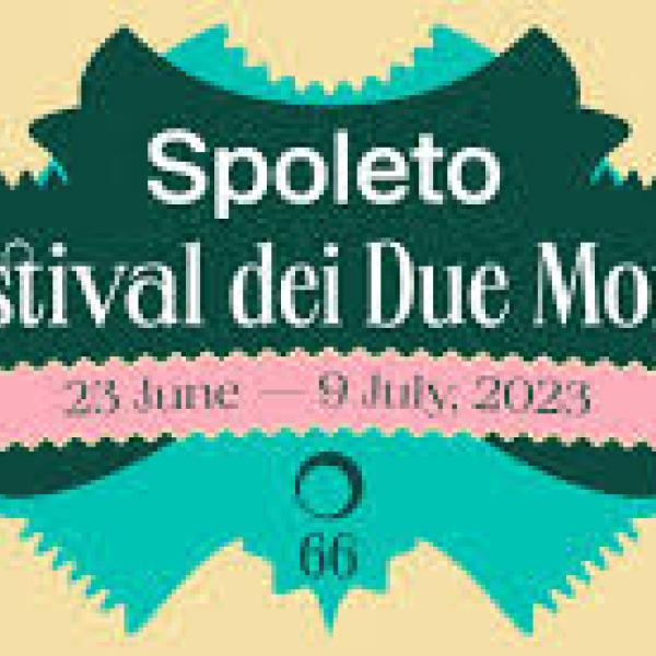 Festival dei due mondi Spoleto 2023 date, programma, biglietti