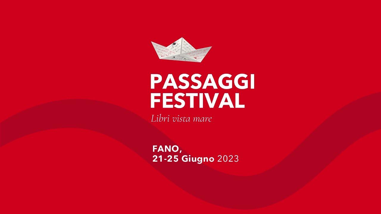 Passaggi Festival 2023: date, programma e ospiti