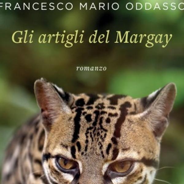 “Gli artigli del Margay”, un thriller ad alta tensione tra vendette e passioni