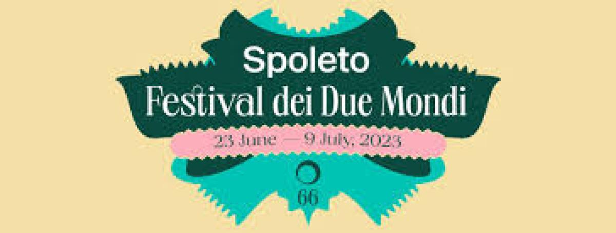 Festival dei due mondi Spoleto 2023 date, programma, biglietti