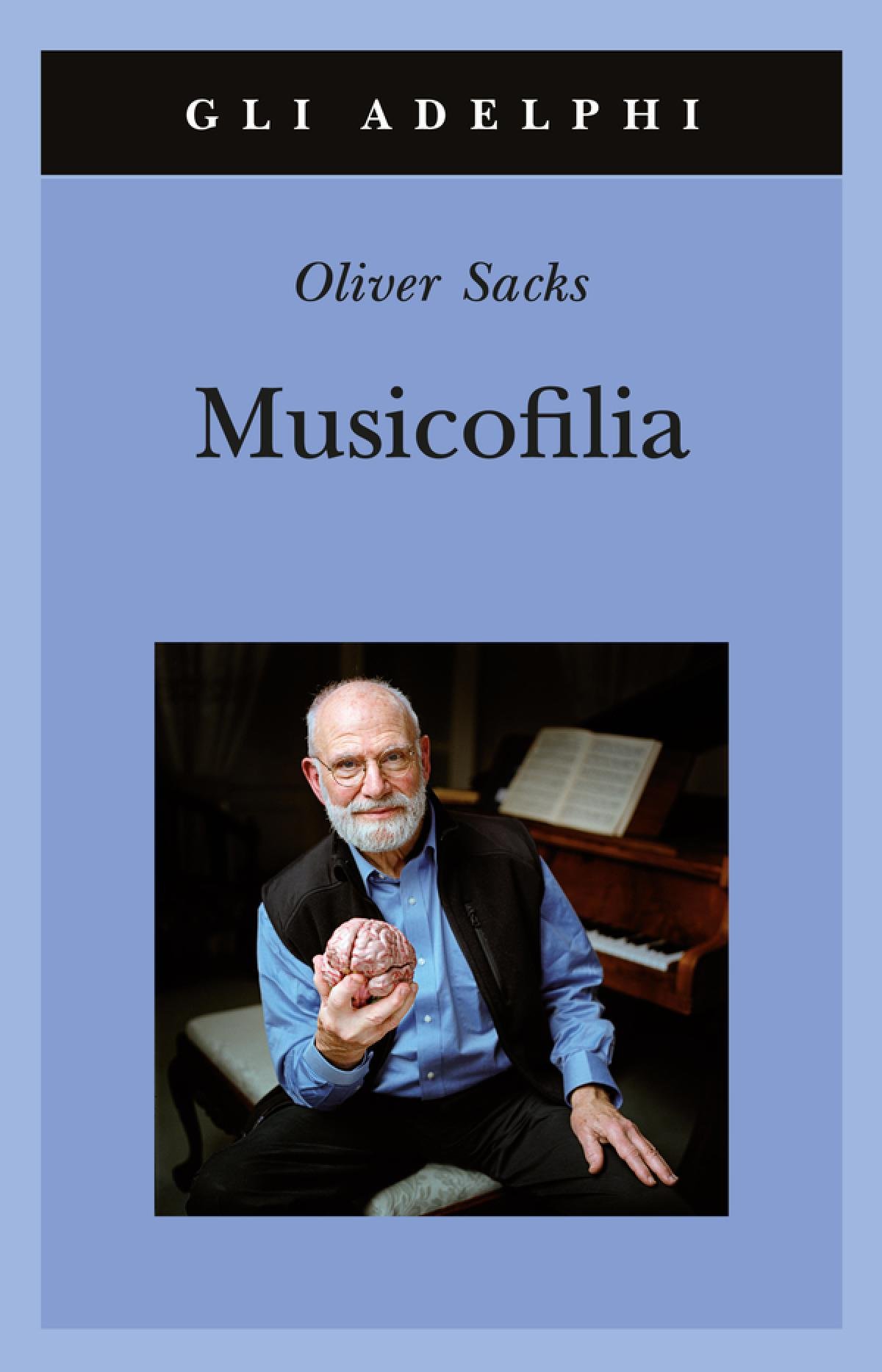 Oliver Sacks e la musicofilia