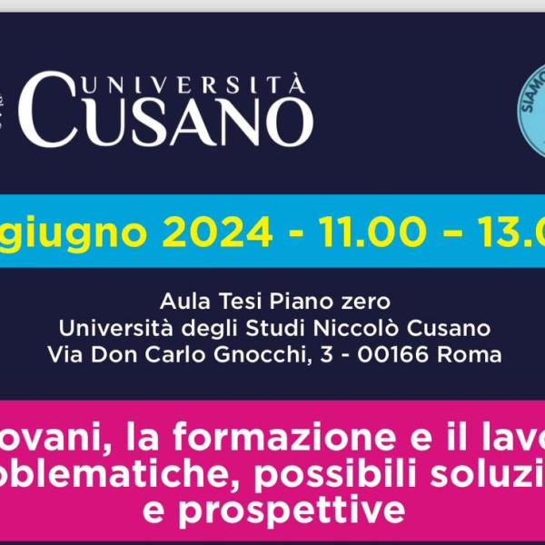 Giovani al centro, al via il prossimo 5 giugno 2024 il Convegno Unicusano dedicato a lavoro, formazione e prospettive delle nuove generazioni