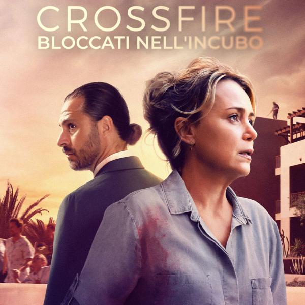 Crossfire Italia 1 serie tv trama, cast e quando va in onda