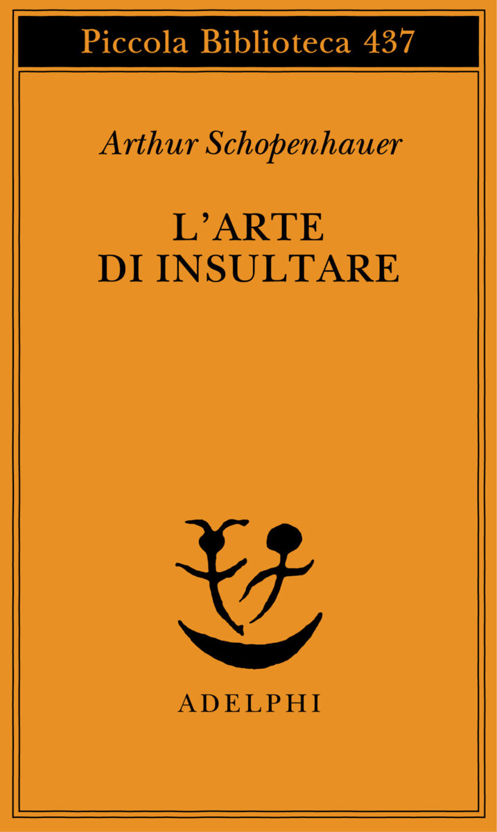 Cosa ha detto Schopenhauer? Ecco perché ne "L'arte di insultare" racconta gli insulti come strumenti manipolativi