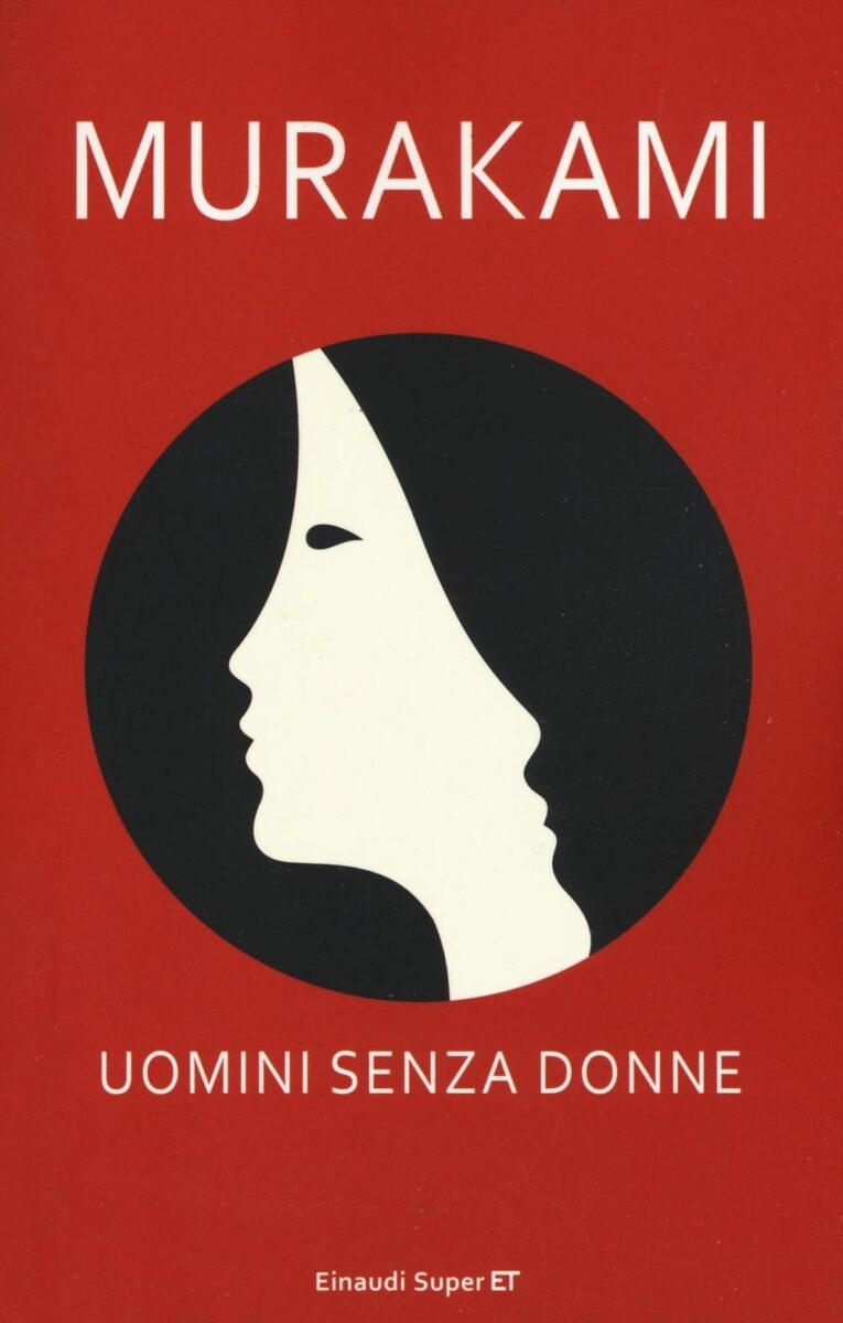 Quale libro di Murakami leggere per primo? Ecco perché "Uomini senza donne" va letto subito