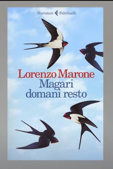 “Magari domani resto” di Lorenzo Marone racconta di Luce e del viaggio verso la vita che ha sempre desiderato