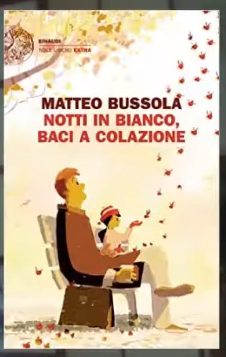 “Notti in bianco, baci a colazione” di Matteo Bussola: un romanzo leggero, dalla dolcezza fuori dal comune